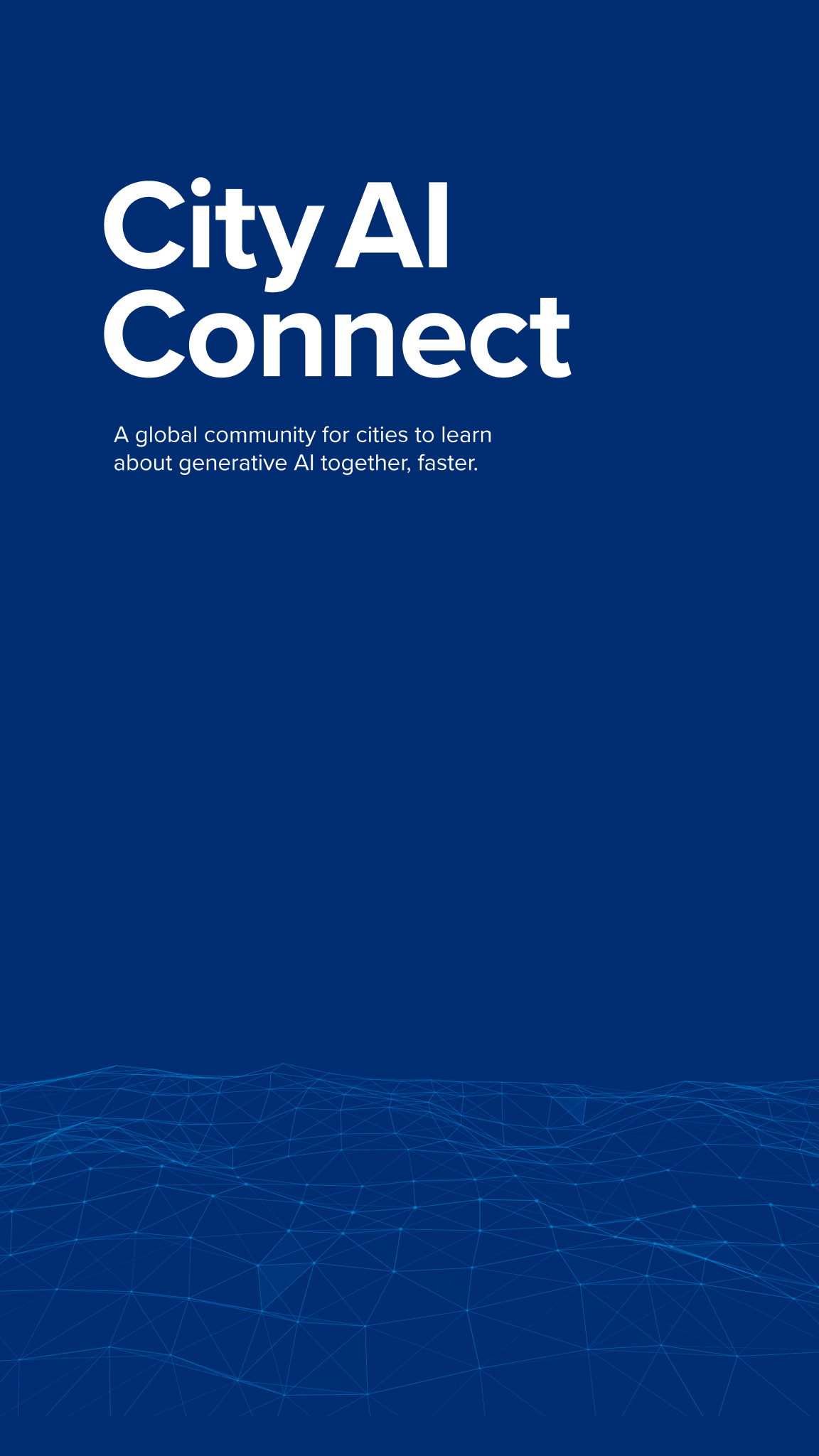 City AI Connect. A global community for cities to learn about generative AI together, faster.